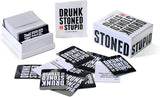 Drunk Stoned or Stupid